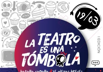 La Teatro es una Tómbola - marzo en Sevilla