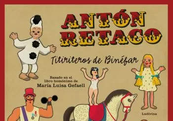 Antón Retaco – Cía Titiriteros de Binéfar en valencia