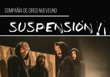 “Suspensión” de Compañía de Circo 