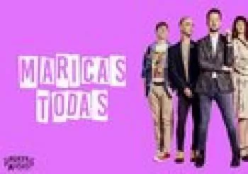 Maricas Todas en Valencia