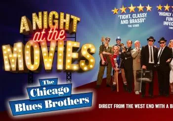 The Chicago Blues Brothers - a Night At the Movies en Newcastle Upon Tyne
