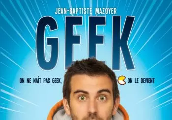Jean-Baptiste Mazoyer : GEEK, au Théâtre Lulu en Lyon
