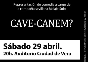 Comedia teatral CAVE CANEN, compañía sevillana MALAJE SOLO en ALMERÍA