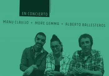 Concierto Manu Clavijo + More Gemma + Alberto Ballesteros en Madrid