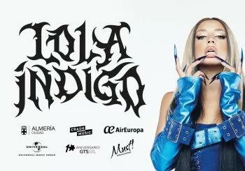 CONCIERTO LOLA ÍNDIGO - ALMERÍA - PARQUE DE LAS ALMADRABILLAS - SÁBADO 20 DE MAYO