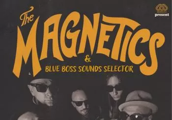 THE MAGNETICS & BLUE BOSS SOUNDS SELECTOR en la NAVE 9 en Bilbao