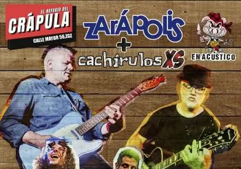Cachirulos XS (CXL en acústico) + Zarápolis en El refugio del crápula en Zaragoza