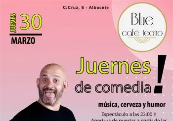 JUEVES 30 - JUERNES DE COMEDIA CON ISMAEL GALLETERO en ALBACETE