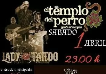Lady Tattoo + La Conjura de JAC en El Templo Del Perro (Fortuna) en Fortuna (Murcia)