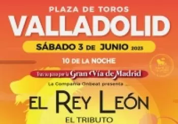 EL REY LEON, El Tributo en VALLADOLID