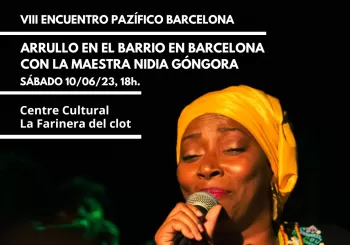 VIII Encuentro Pazífico - Arrullo en el barrio en Barcelona