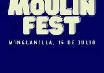MOULIN FEST - MINGLANILLA