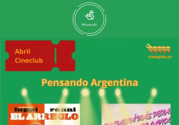 Club de Cine - Abril: Pensando Argentina en Barcelona
