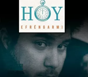 Efrén Garmi presenta HOY