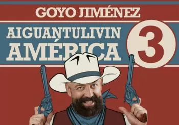 Goyo Jiménez - AIGUANTULIVIN AMÉRICA 3 en Gran Canaria
