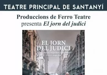 Teatre: El jorn del judici en Santanyí