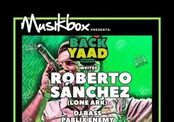 Back Yaad invites Roberto Sanchez en Sant Lluis