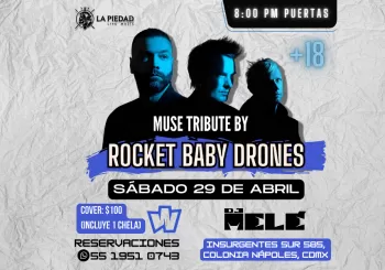 Rocket Baby Drones Tributo a Muse en La Piedad Live Music en CDMX Ciudad de Mexico