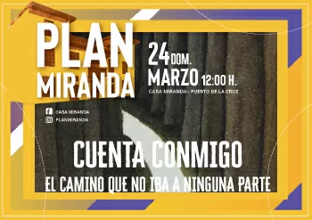 El camino que no iba a ninguna parte - Plan Miranda