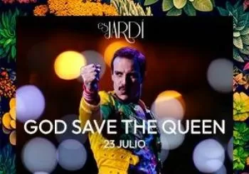 God Save The Queen - Es Jardí 2023 en Antiguo Aquapark de Calviá