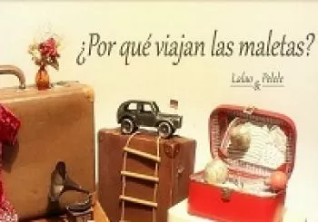 LALAO Y PELELE: ¿POR QUÉ VIAJAN LAS MALETAS? en BURGOS