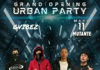 GRAND OPENING URBAN PARTY @GVibez en Palma