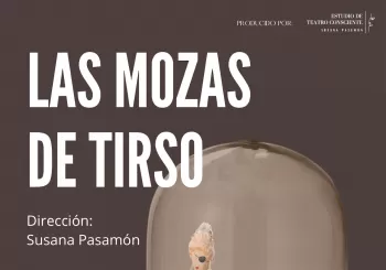 LAS MOZAS DE TIRSO en MADRID