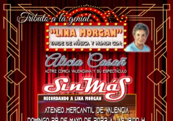 Tributo RECORDANDO A LINA MORGAN - Espectáculo Sin Más by Alicia Casañ en Valencia