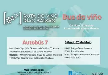 BUS DO VIÑO Nº 7 (Salnés) - Primavera de Jornadas de Puertas Abiertas de la Ruta del Vino Rías Baixas en Consultar horarios