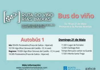 BUS DO VIÑO Nº 1 (O Rosal) - Primavera de Jornadas de Puertas Abiertas de la Ruta del Vino Rías Baixas en Consultar horarios