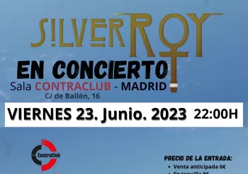 Silver Roy en concierto en ContraClub (Madrid)