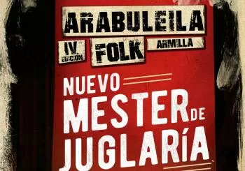 IV ARABULEILA FOLK ARMILLA- NUEVO MESTER DE JUGLARÍA en GRANADA