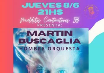 MARTIN BUSCAGLIA - HOMBRE ORQUESTA - FACTORIA DE SO en SANTA MARIA DEL CAMI