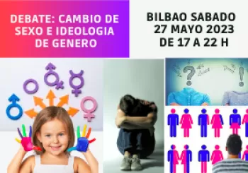 Debate Cambio de Sexo e Ideología de Género en BIZKAIA