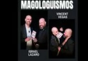 Magologuismos con Israel Lázaro & Vincent Vegas en Barcelona
