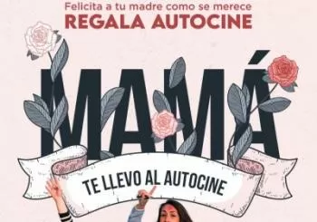 Autocine - Felíz Día de la Madre