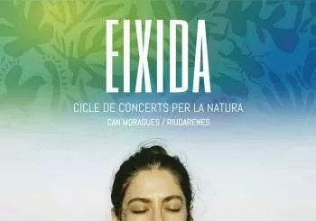 04/08: MARIA JAUME - EIXIDA, CICLE DE CONCERTS PER LA CONSERVACIÓ DE LA NATURA en Riudarenes