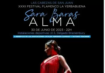 XXXII FESTIVAL FLAMENCO LA YERBABUENA en Cabezas de San Juan