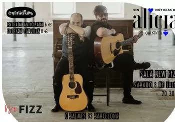 Sin Noticias de Alicia en Sala New Fizz (Barcelona)