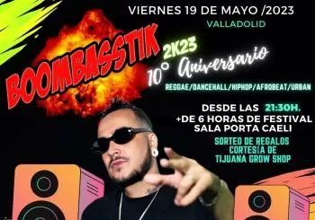 BOOMBASSTIK 10°Aniversario_LASAI, BUBU JAY, ELTRUCO4K Y MAS EN VALLADOLID