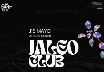 JALEO CLUB. Don Amor, Crisdelarue, Kela en Madrid