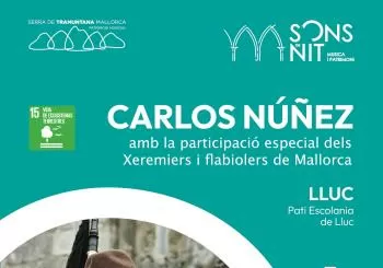 Xeremiers i flabiolers de Mallorca - Vols participar el Concert de Carlos Núnez en Escorca