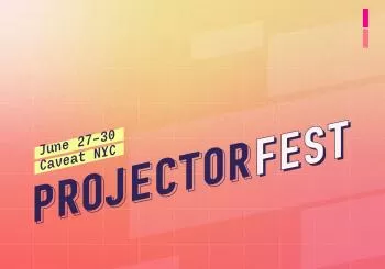 Projectorfest Presents: Come If U Want + THE LIE (a True Story) en New York