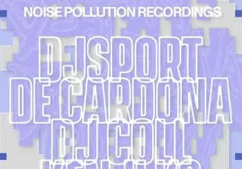 NOISE POLLUTION- DJCOLL+Kenji Ko+DJSport+DeCardona en Madrid