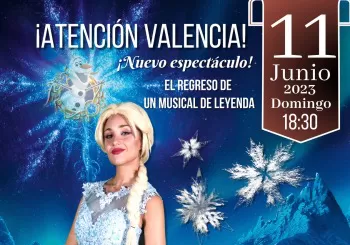 ¡LA REINA DEL HIELO! TE QUEDARÁS FROZEN en Valencia