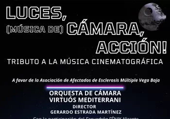 LUCES, música de CÁMARA, ACCIÓN ! Tributo a la Música Cinematográfica en ALICANTE/ALACANT