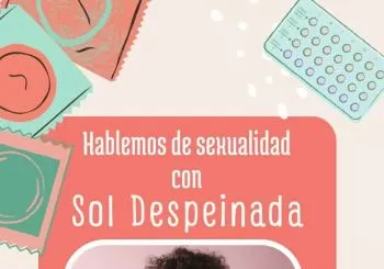 Hablemos de Sexualidad con Sol Despeinada en Barcelona