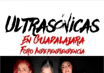 LAS ULTRASÓNICAS en Guadalajara