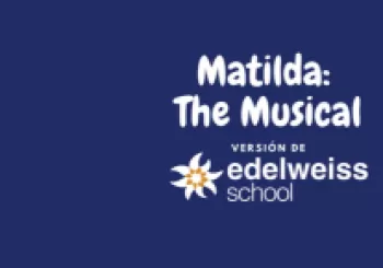 MATILDA: THE MUSICAL EDELWEISS SCHOOL en Valencia