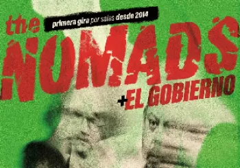 THE NOMADS en Madrid (+ EL GOBIERNO)